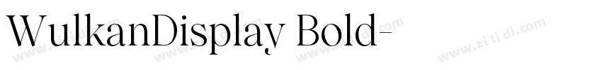 WulkanDisplay Bold字体转换